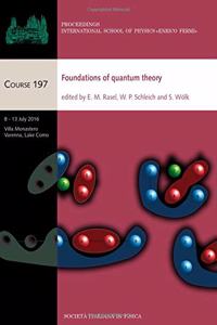 FOUNDATIONS OF QUANTUM THEORY