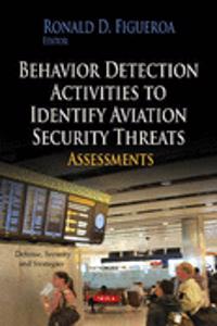 Behavior Detection Activities to Identify Aviation Security Threats