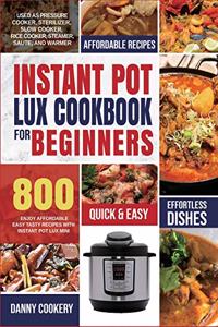 Instant Pot Lux Cookbook for Beginners