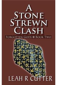 Stone Strewn Clash