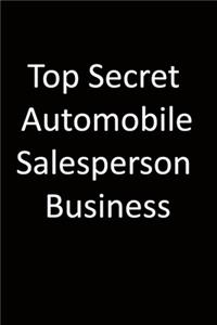 Top Secret Automobile salesperson Business