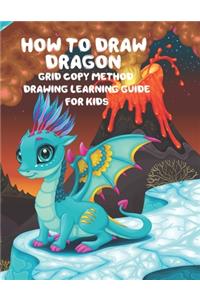 How to Draw Dragon Grid Copy Method Drawing Learning Guide For Kids