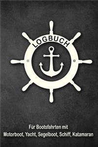 Logbuch für Bootsfahrten mit Motorboot, Yacht, Segelboot, Schiff, Katamaran