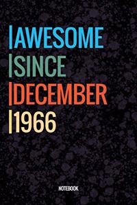 Awesome Since December 1966 Notebook