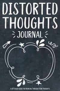 Distorted Thoughts Journal