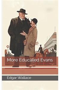 More Educated Evans