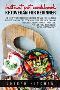 Instant pot cookbook ketovegan for beginner