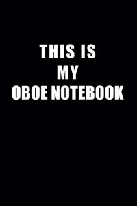 Notebook For Oboe Lovers