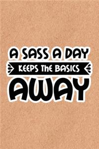 A Sass A Day Keeps The Basics Away