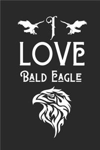 I Love Bald Eagle