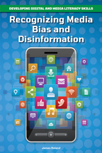 Recognizing Media Bias and Disinformation