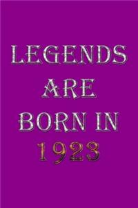 Legends Are Born In 1923 Notebook