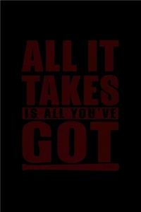 All It Takes Is All You've Got Baseball