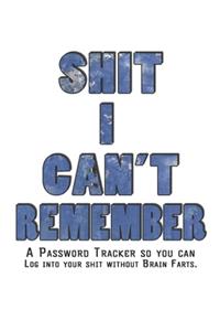 Shit I Can't Remember