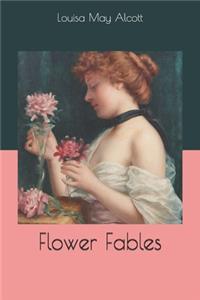 Flower Fables