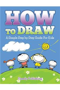 How To Draw