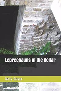 Leprechauns in the Cellar