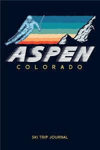 Aspen, Colorado - Ski Trip Journal