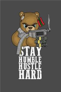 Stay Humble Hustle Hard