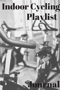 Indoor Cycling Playlist Journal