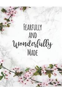 Fearfully And Wonderfully Made