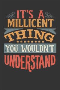 Its A Millicent Thing You Wouldnt Understand