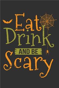 Eat Drink And Be Scary