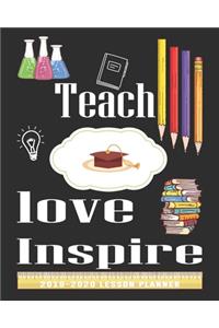 Teach Love Inspire Teacher Lesson Planner: Weekly and Monthly Teacher Planner, 2019-2020 Lesson Plan Books for Teachers