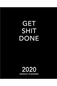 Get Shit Done 2020 Weekly Planner