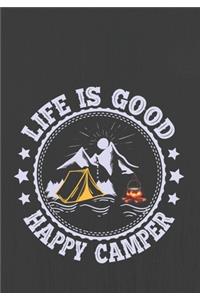 Life Is Good Happy Camper