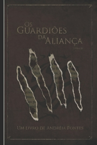 Os guardiões da Aliança