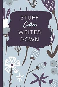 Stuff Cara Writes Down