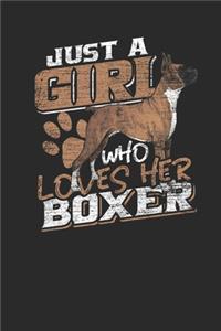 Just A Girl Who Loves Her Boxer