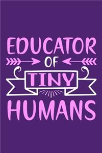 Educator Of Tiny Humans