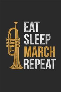 Eat Sleep March Repeat