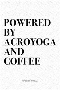 Powered By Acroyoga And Coffee