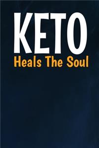 Keto Heals the Soul