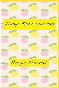 Always Make Lemonade
