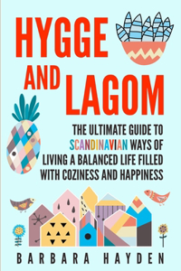 Hygge and Lagom