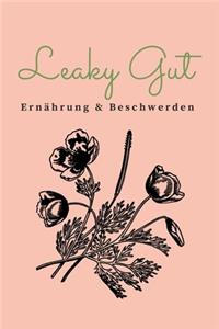 Leaky Gut Ernährung & Beschwerden