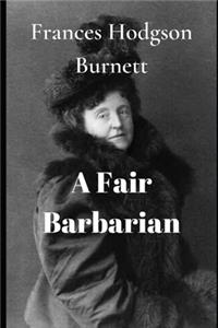 A Fair Barbarian