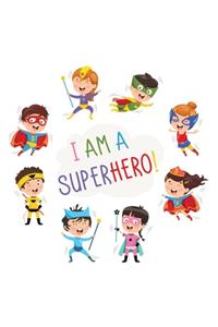 I Am a Superhero!