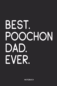 Best Poochon Dad Ever Notizbuch