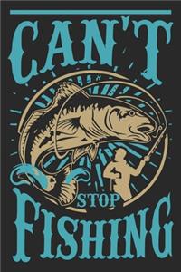 Can't stop fishing