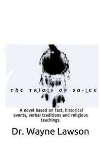 The Trials of Sa-Lee