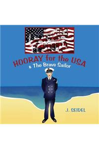 HOORAY FOR THE USA & The Brave Sailor