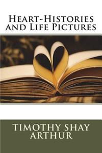 Heart-Histories and Life Pictures