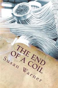The End of a Coil