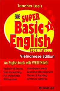 Teacher Lee's Super Basic English 1 Pocket Book - Vietnamese Edition (British Version)
