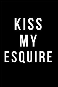 Kiss My Esquire